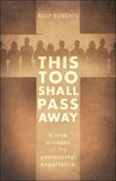 This Too Shall Pass Away 1607999471 Book Cover