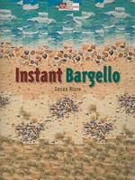Instant Bargello (That Patchwork Place) 1564778541 Book Cover