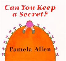 Can You Keep a Secret? (Viking Kestrel Picture Books) 0670844055 Book Cover