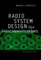 Radio System Design for Telecommunications (1-100 Ghz) 0471812366 Book Cover