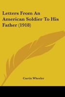 Letters From An American Soldier To His Father 1104140888 Book Cover