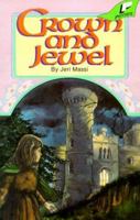 Crown and Jewel 153313345X Book Cover