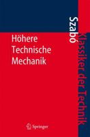 Hahere Technische Mechanik: Nach Vorlesungen 3662235056 Book Cover