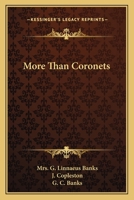 More Than Coronets 1163608599 Book Cover