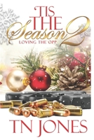 'Tis the Season 2: Loving the Opp B09RFXDGB7 Book Cover