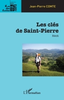 Les clés de Saint-Pierre: Récit (Rue Des Écoles) (French Edition) 2343127816 Book Cover