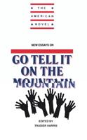 New Essays on Go Tell it on the Mountain (The American Novel) 0521498260 Book Cover
