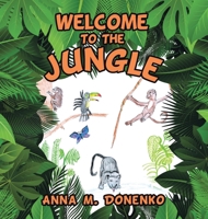 Welcome To The Jungle B0CFGJ9YPH Book Cover