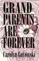 Grandparents Are Forever 0809134713 Book Cover