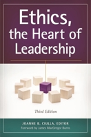 Ethics, the Heart of Leadership 0275961206 Book Cover