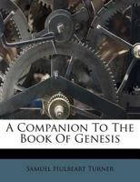 A Companion to the Book of Genesis 0530183579 Book Cover