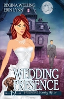 Wedding Presence: A Ghost Cozy Mystery Series 1953044468 Book Cover