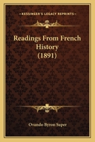 Readings From French History 1146404476 Book Cover