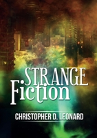 Strange Fiction B0GTPYB1N6 Book Cover