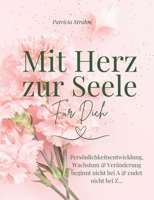 Mit Herz zur Seele (German Edition) 3819226400 Book Cover