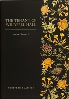 The Tenant of Wildfell Hall (Chiltern Classic) 1917940157 Book Cover