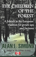 The Children of the Forest 1778213782 Book Cover