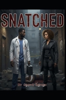 SNATCHED B0G6YLZYQ3 Book Cover