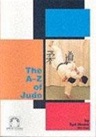 The A-z of Judo (Special Interest) 1874572704 Book Cover