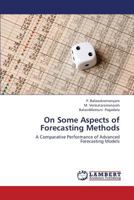 On Some Aspects of Forecasting Methods 3659389692 Book Cover