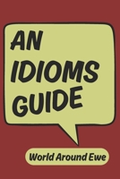An Idioms Guide B0F4XM36TT Book Cover