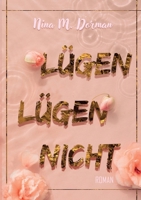 Lügen lügen nicht (German Edition) 3384012097 Book Cover