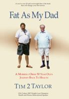 Fat As My Dad 0983338272 Book Cover