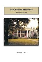 McCutchen Meadows: A Family Story 0988657600 Book Cover