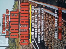 Following the Tracks of Daniel Callahan 0985020105 Book Cover