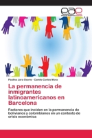 La permanencia de inmigrantes latinoamericanos en Barcelona 3330097256 Book Cover