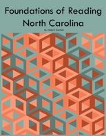 Foundations of Reading North Carolina B0CL8S69S1 Book Cover