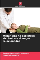 Metafísica na esclerose sistémica e doenças relacionadas (Portuguese Edition) 6209768253 Book Cover