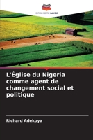 L'Église du Nigeria comme agent de changement social et politique 6205611813 Book Cover