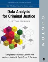 University of Central Florida CCJ 4746: Data Analysis for Criminal Justice Custom Edition 1506324398 Book Cover