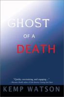 Ghost of a Death 0595262112 Book Cover