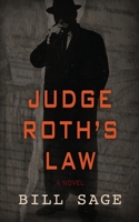 Judge Roth's Law 0692033378 Book Cover