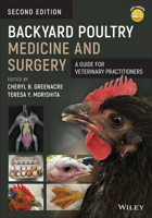 Backyard Poultry Medicine and Surgery: A Guide for Veterinary Practitioners 1119511755 Book Cover
