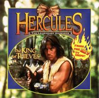 Hercules the Legendary Journeys: The King of Thieves (Random House Pictureback) 067988260X Book Cover