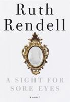 A Sight for Sore Eyes 0099271451 Book Cover