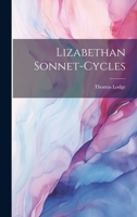 Lizabethan Sonnet-Cycles 1022119850 Book Cover