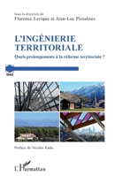 L'ingénierie territoriale: Quels prolongements à la réforme territoriale ? (Grale) (French Edition) 2343167222 Book Cover