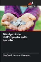 Divulgazione dell'imposta sulle società (Italian Edition) 6207846699 Book Cover