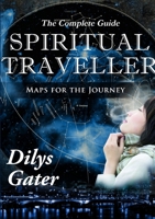Spiritual Traveller: Maps for the Journey 1291670610 Book Cover