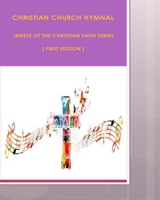 Christian Church Hymnal 1537730991 Book Cover