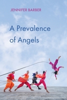 A Prevalence of Angels 194458594X Book Cover