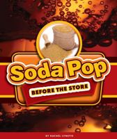 Soda Pop Before the Store 1609736826 Book Cover