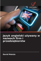 Jezyk angielski uzywany w nazwach firm i przedsiebiorstw (Polish Edition) 6209313426 Book Cover