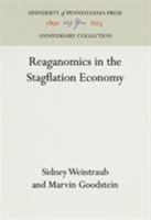 Reaganomics in the Stagflation Economy 0812278585 Book Cover