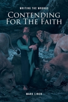 Contending for the Faith: Writing the Wrongs B0DSXSQG86 Book Cover