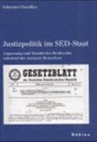 Justizpolitik Im Sed-Staat: Anpassung Und Wandel Des Strafrechts Wahrend Der Amtszeit Honeckers 3412067008 Book Cover